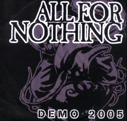 All For Nothing : Demo 2005